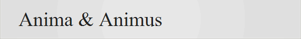 Anima & Animus