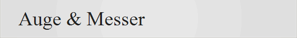 Auge & Messer