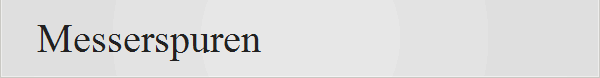 Messerspuren