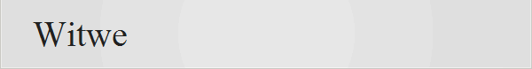 Witwe